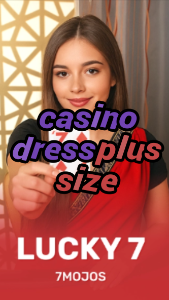 casino dress plus size-w4cy2mdjlx2bf.com